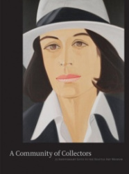 A Community of Collectors - 75 Anniversary Gifts to the Seattle Art Museum