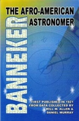 Banneker: The Afro-American Astronomer