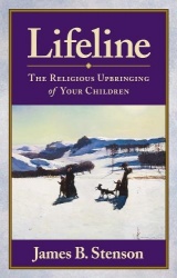 Lifeline - The Religious Upbringing of Your Children