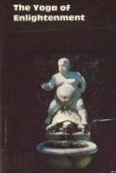 The Yoga of Enlightenment - The Book of Unenlightenment