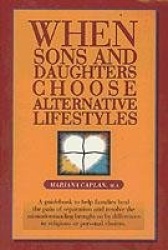 When Sons and Daughters Choose Alternative Lifestyles