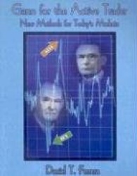 Gann for the Active Trader: New Methods for Today's Markets