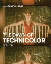 DAWN OF TECHNICOLOR
