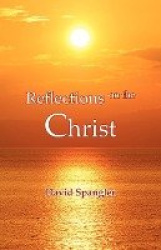 Reflections on the Christ
