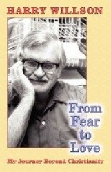 From Fear to Love - My Journey Beyond Christianity