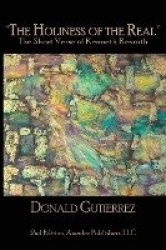 The Holiness of the Real - The Short Verse of Kenneth Rexroth
