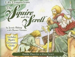 Life Lessons from the Squire and the Scroll