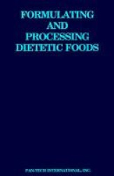 Formulating and Processing Dietetic Foods