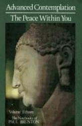 Advanced Contemplation: The Peace Within You