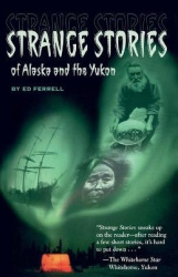 Strange Stories of Alaska&Th
