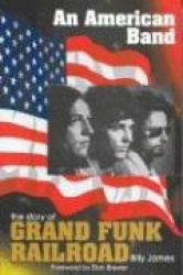 An American Band - History of 