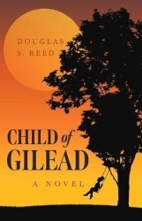Child of Gilead - A Novel