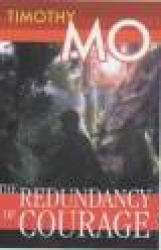 The Redundancy Of Courage