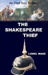 The Shakespeare Thief - An Elliot Todd Mystery Book 1