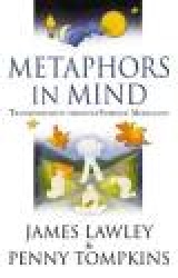 Metaphors in Mind - Transformation Through Symbolic Modelling