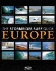 Stormrider Surf Guide Europe - 2008 edition
