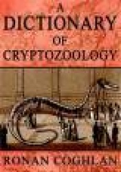 A Dictionary of Cryptozoology