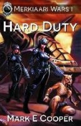 Hard Duty: Merkiaari Wars