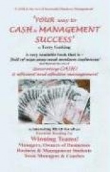 Cash and the Art of Successful Business Management: Your Way to Cash&Management Success