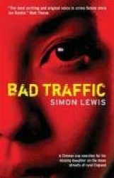 Bad Traffic - An Inspector Jian novel