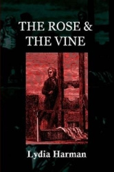 The Rose & the Vine