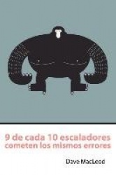 9 de Cada 10 Escaladores Cometen Los Mismos Errores