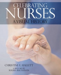 Celebrating Nurses - A Visual History