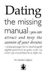 Dating - The Missing Manual