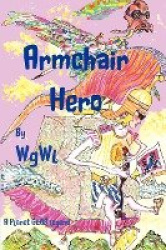 Armchair Hero - A Planet Glob Legend