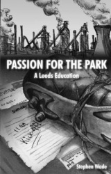 Passion for the Park - A Leeds Education