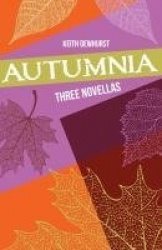 Autumnia - Three Novellas