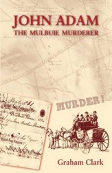 John Adam - The Mulbuie Murderer