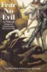 Fear No Evil: The Pathwork Method of Transforming the Lower Self