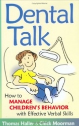 Dental Talk - How to Manage Children's Behavior with Effective Verbal Skills