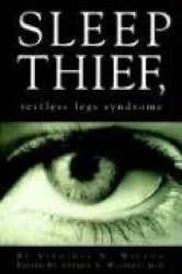 Sleep Thief, Restless Legs Syndrome