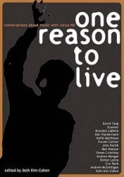One Reason to Live: Conversations about Music with Julius Nil