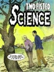 Two Fisted Science - Stories About Scientists