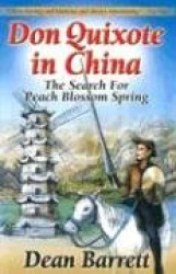 Don Quixote in China: The Search for Peach Blossom Spring