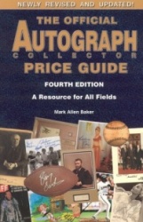 The Official Autograph Collector Price Guide, 4th Edition