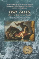 Fish Tales (From the Belly of the Whale)
