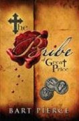 The Bribe of Great Price
