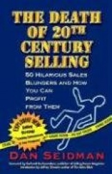 The Death of 20th Century Selling