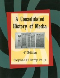 CONSOLIDATED HISTORY OF MEDIA