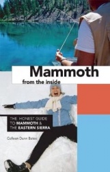 Mammoth from the Inside - The Honest Guide to Mammoth & the Eastern Sierra