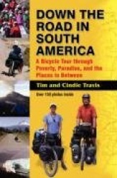 Down the Road in South American