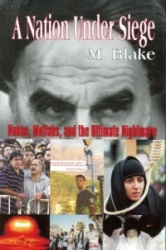 Nation Under Siege - Nukes, Mullahs, and the Ultimate Nightmare