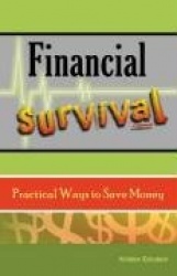 Financial Survival: Practical Ways to Save Money
