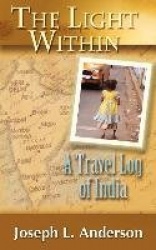 The Light Within - A Travel Log of India