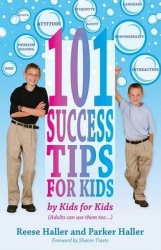 101 Success Tips for Kids - by Kids for Kids