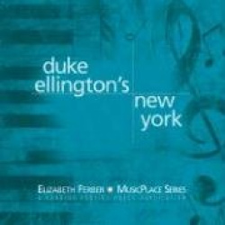 DUKE ELLINGTON'S NEW YORK